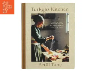 Turkuaz Kitchen af Betül Tunç (Bog)