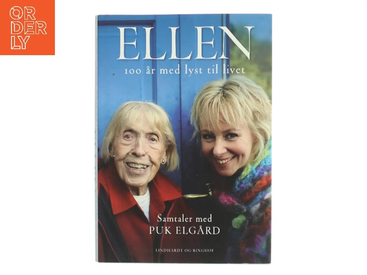 Billede 1 - Ellen : 100 år med lyst til livet af Puk Elgård (Bog)