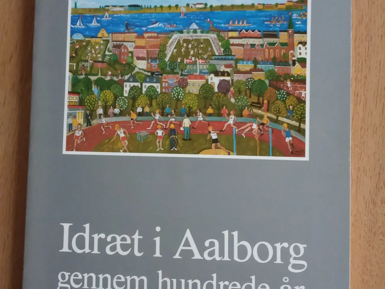 Billede 1 - Idræt i Aalborg gennem hundrede år