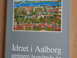Idræt i Aalborg gennem hundrede år