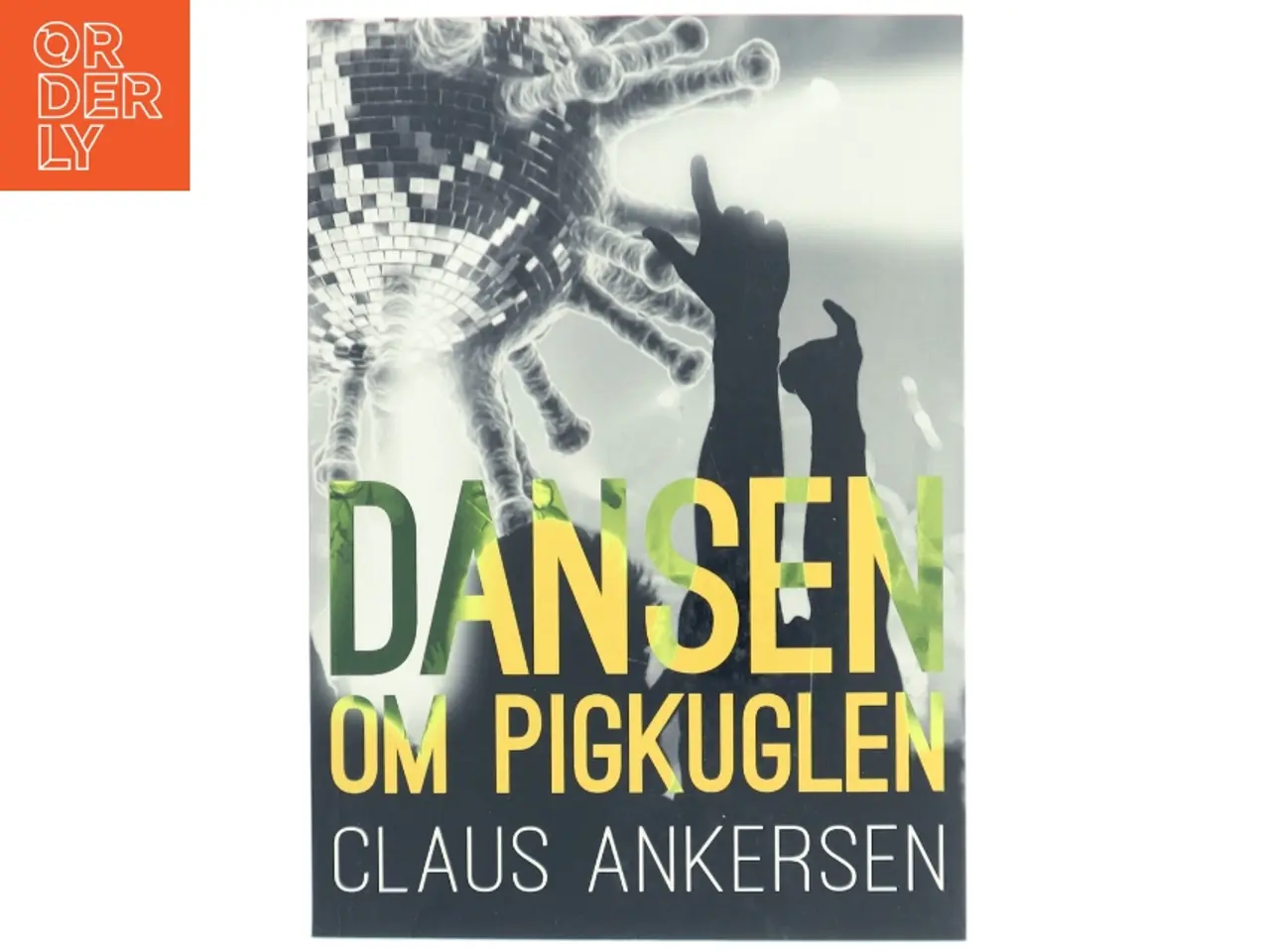 Billede 1 - Dansen om pigkuglen : digte fra det covidcæne af Claus Ankersen (Bog)