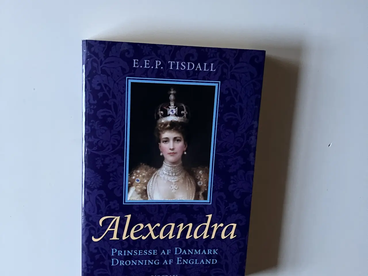 Billede 1 - Alexandra - prinsesse af Danmark - dronning af Eng