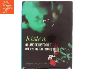 Kisten og andre historier om gys og gifmord