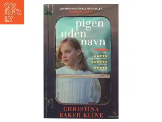 Pigen uden navn af Christina Baker Kline (f. 1964) (Bog)