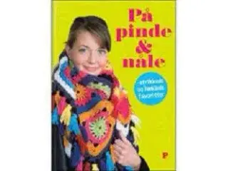 På pinde & nåle - strikkede og hæklede favoritter