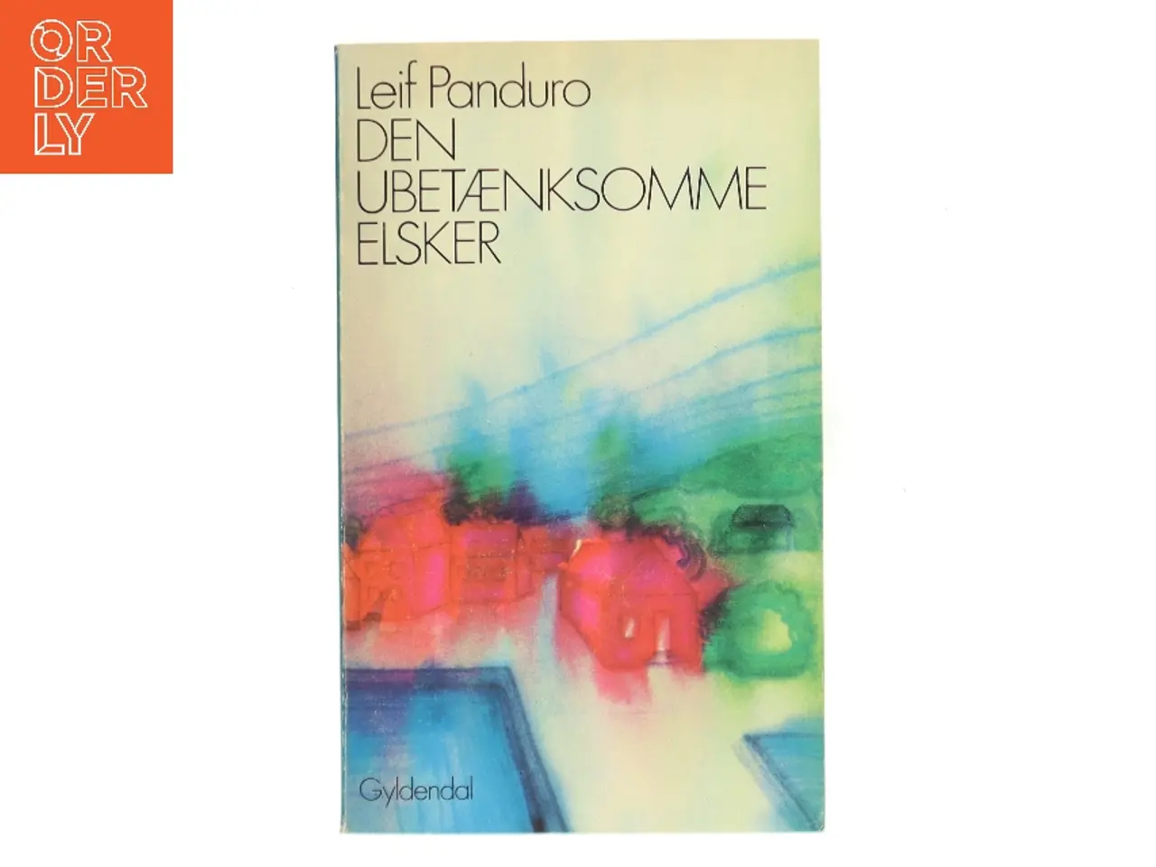 Billede 1 - Den ubetænksomme elsker af Leif Panduro (Bog)