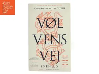 Vølvens vej – Snehild af Anne-Marie Vedsø Olesen (Bog)
