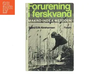 Forurening i ferskvand af Svend Erik Abrahamsen (Bog)