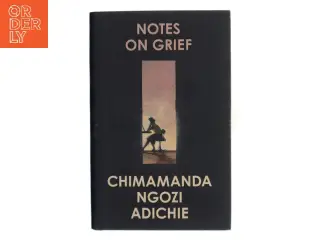 Notes on Grief af Chimamanda Ngozi Adichie (Bog)