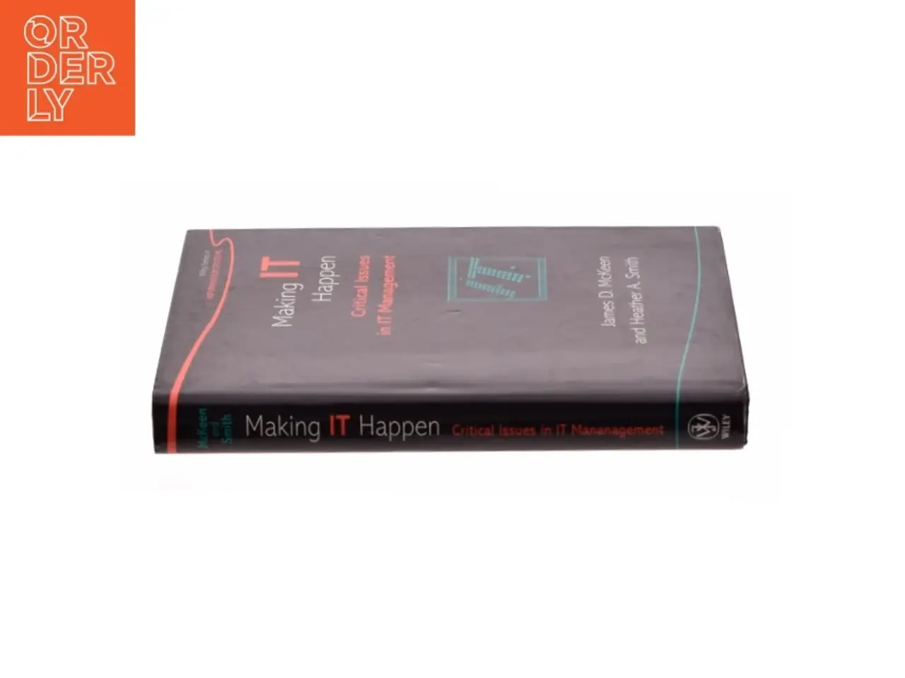 Billede 3 - Making IT Happen - Critical Issues in IT Management (Bog)