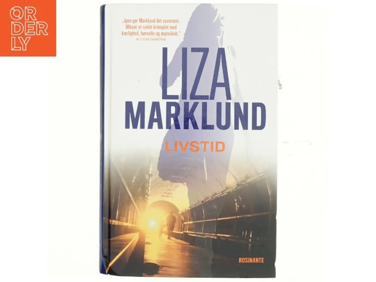 Billede 1 - Livstid : krimi af Liza Marklund (Bog)