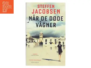 Når de døde vågner : spændingsroman af Steffen Jacobsen (f. 1956) (Bog)