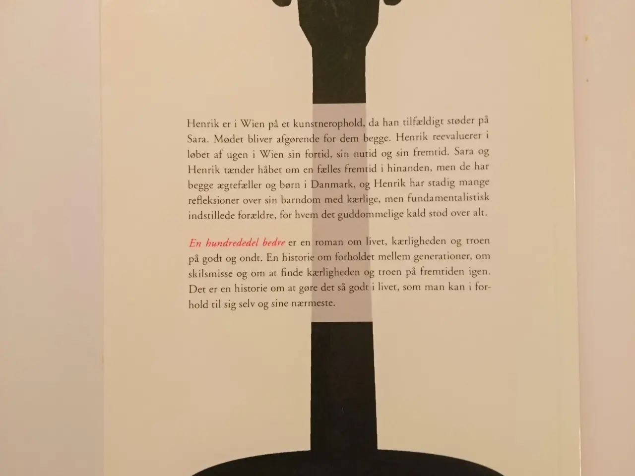 Billede 2 - En hundrededel bedre Af Michael S. Pihl
