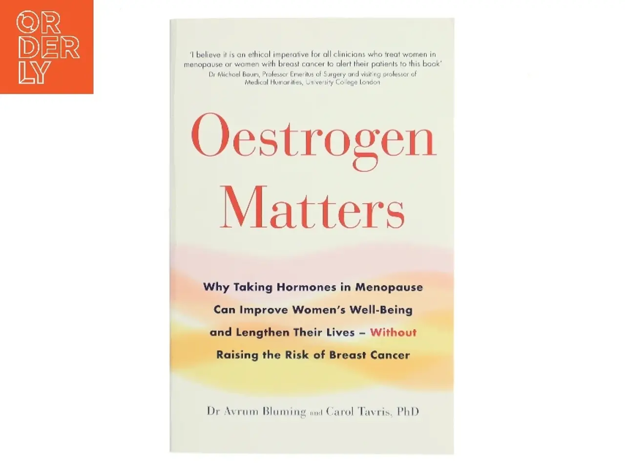 Billede 1 - Oestrogen Matters (Bog)
