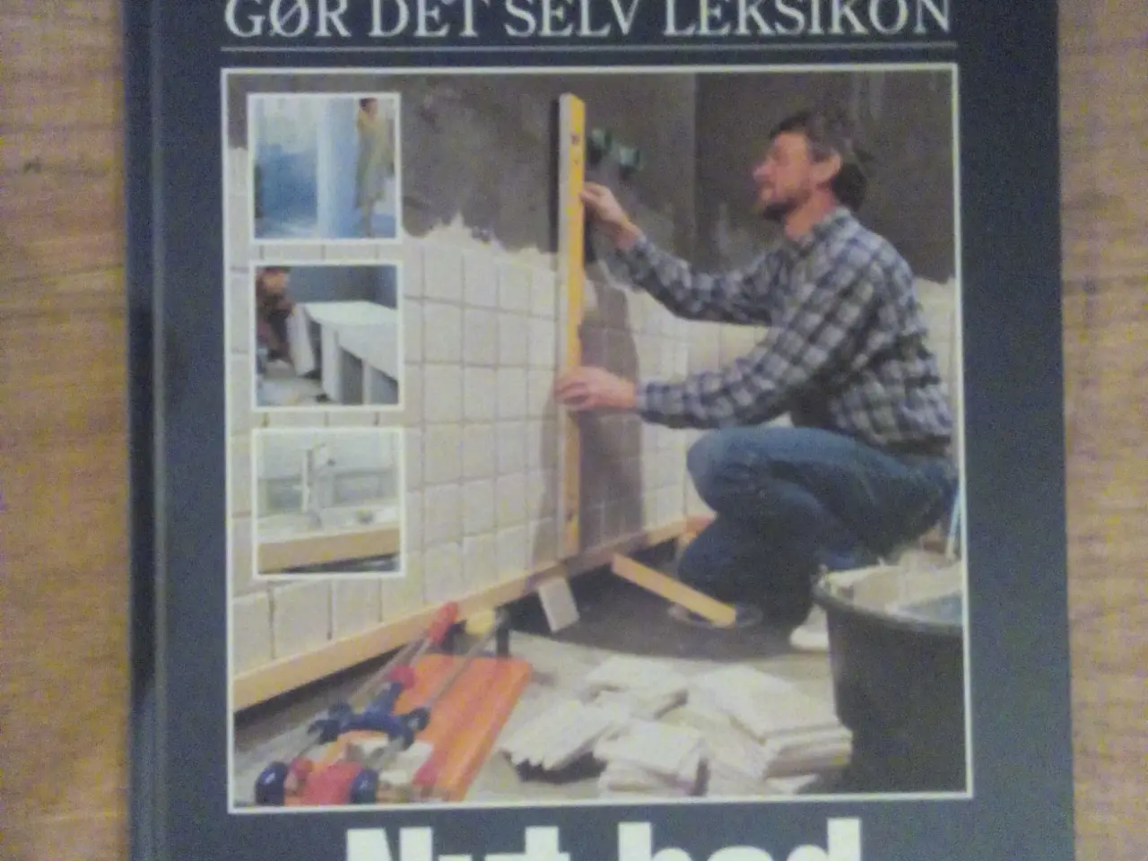 Billede 1 - Nyt bad: Danmarks store gør det selv leksikon