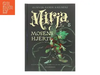 Mosens hjerte af Gunvor Ganer Krejberg (Bog)