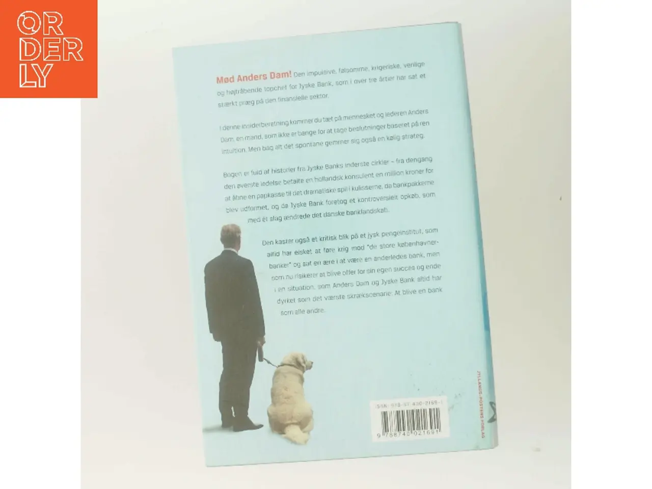 Billede 3 - Gadedreng i jakkesæt : historien om Anders Dam og Jyske Bank af Kasper Kronenberg (Bog)