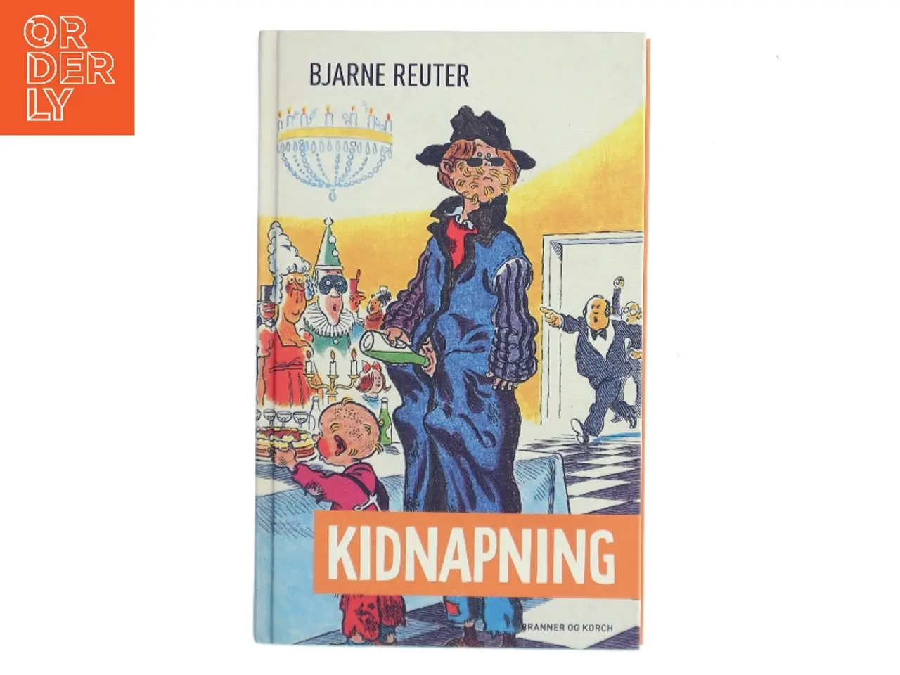 Billede 1 - Kidnapning af Bjarne Reuter (Bog)