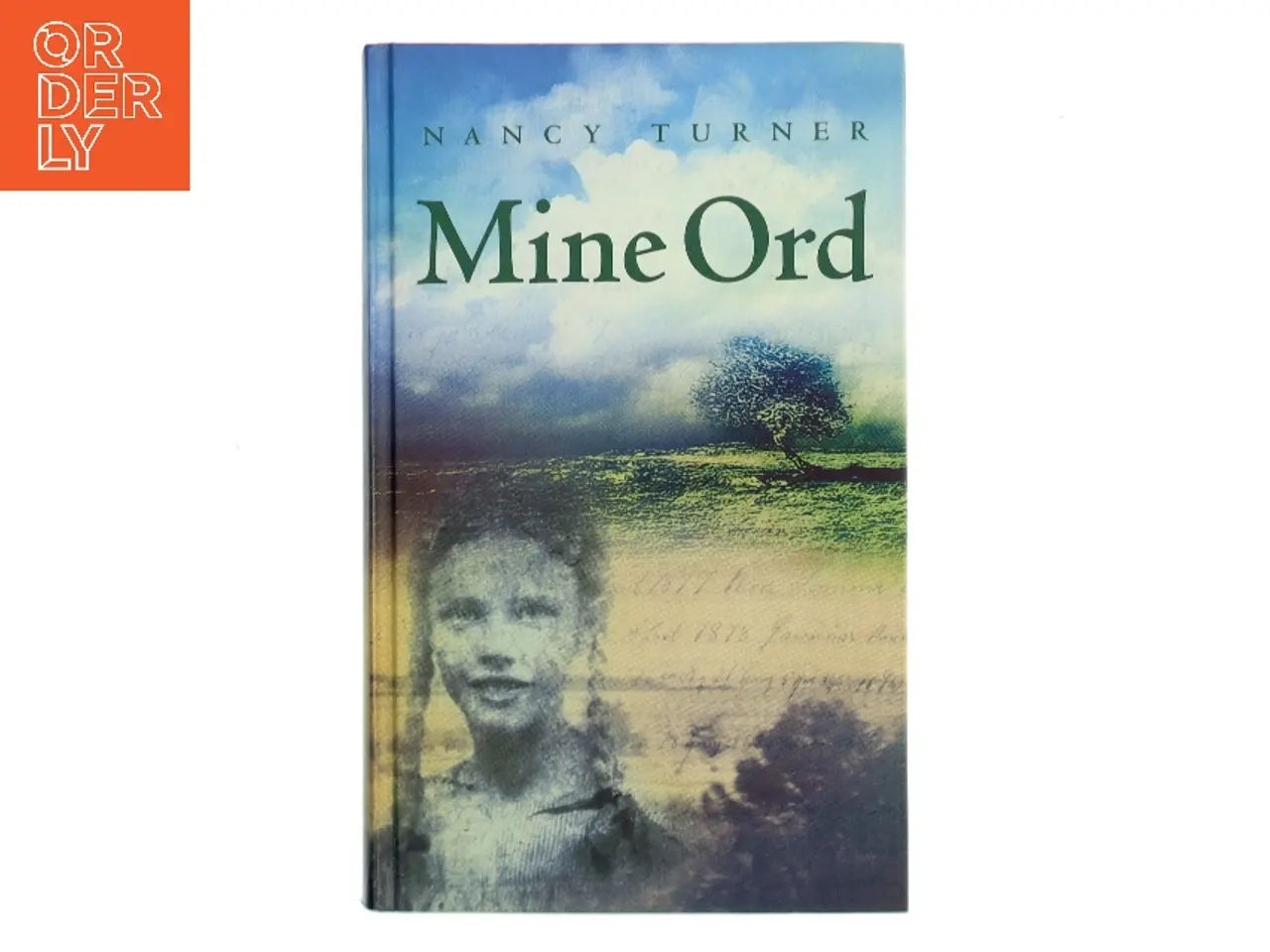 Billede 1 - Mine ord : Sarah Agnes Prines dagbog, 1881-1901 : Arizona-territoriet af Nancy E. Turner (Bog)