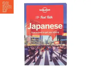 Fast Talk Japanese af Lonely Planet (Bog)