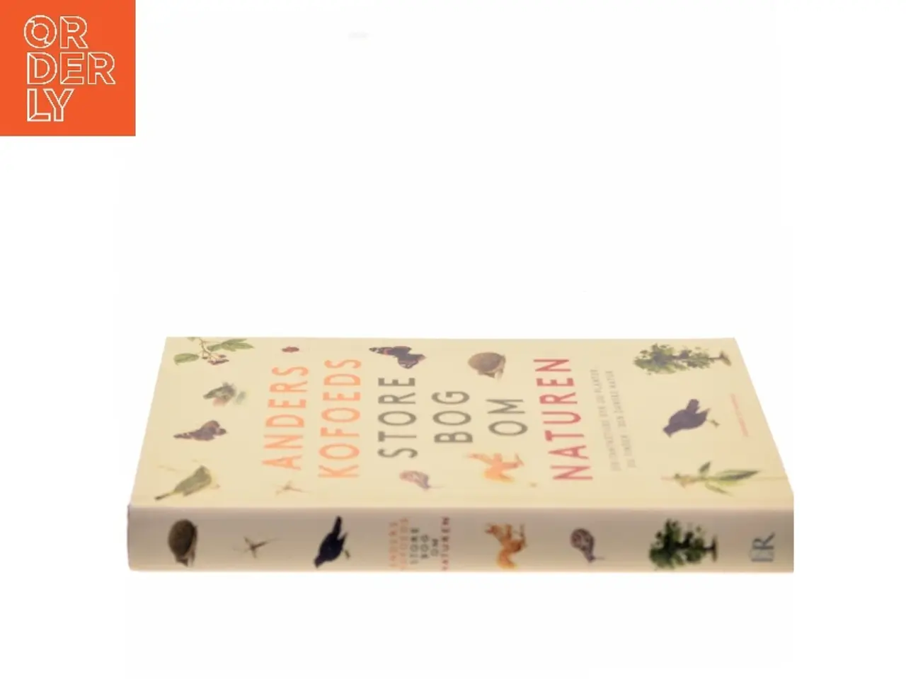Billede 2 - Anders Kofoeds store bog om naturen : 250 fantastiske dyr og planter, du finder i den danske natur af Anders Kofoed (Bog)