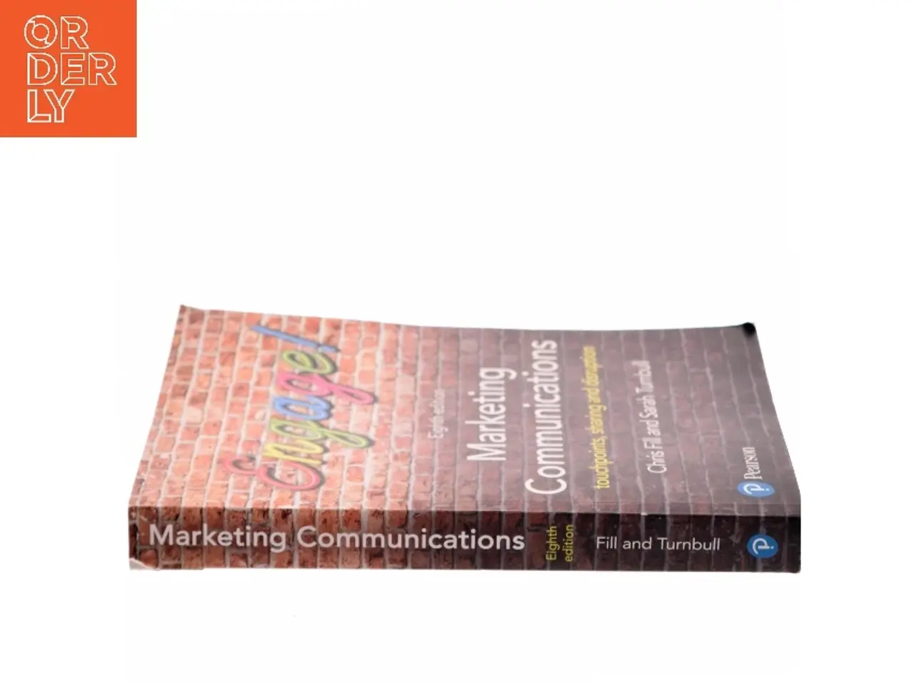 Billede 2 - Marketing communications : Touchpoints, sharing and disruption af Chris Fill (Bog)