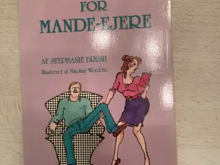 Håndbog for mande-ejere, Stephanie Brush