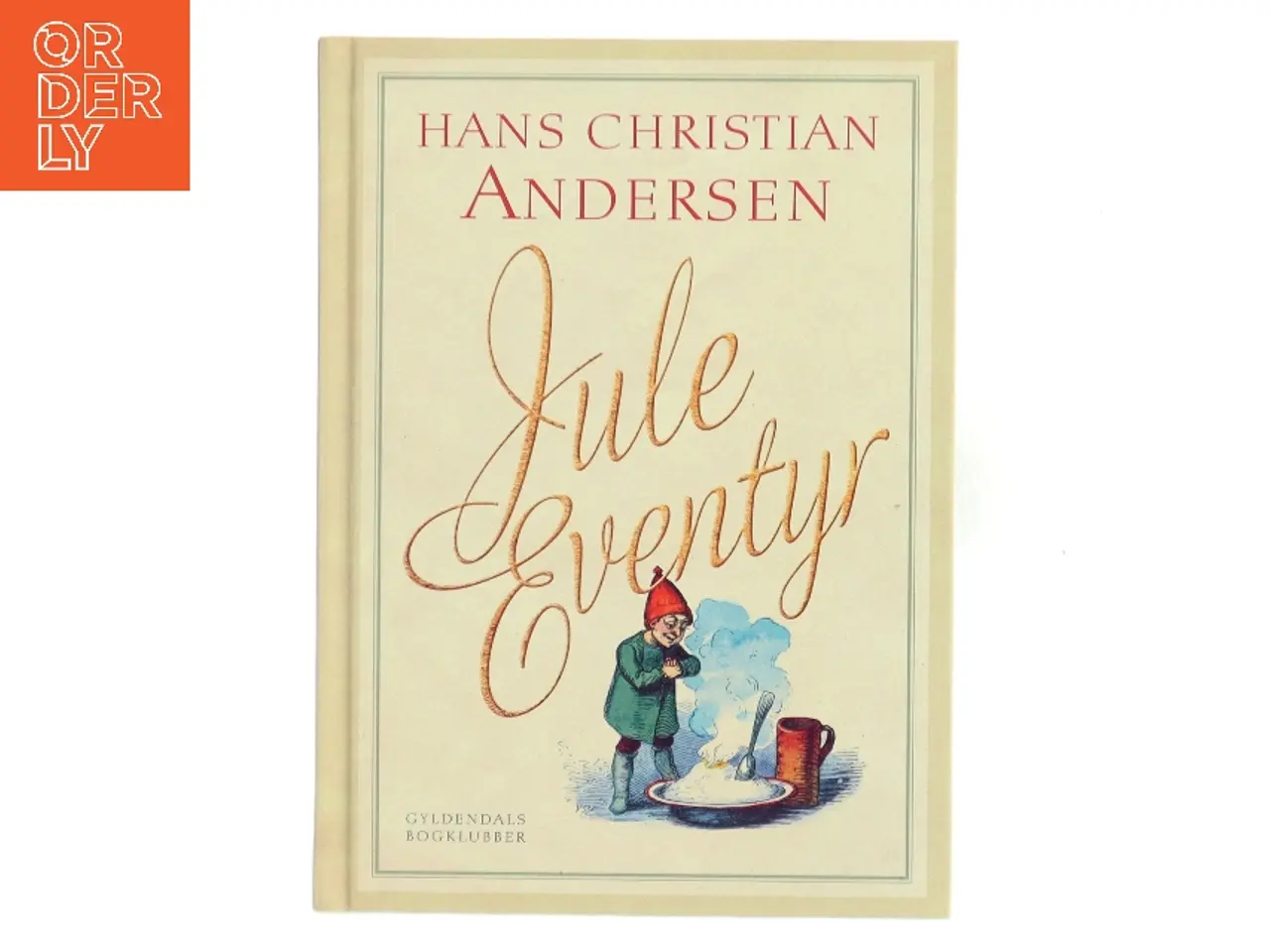 Billede 1 - Juleeventyr af H. C. Andersen (f. 1805) (Bog)
