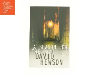 A Season for the Dead af Hewson, David (Bog)