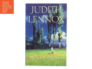 Skyggebarnet af Judith Lennox (Bog)
