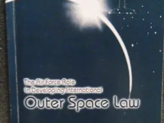 Outer Space Law by Delbert R Terrill