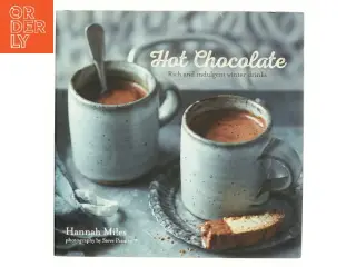Hot Chocolate af Hannah Miles (Bog)