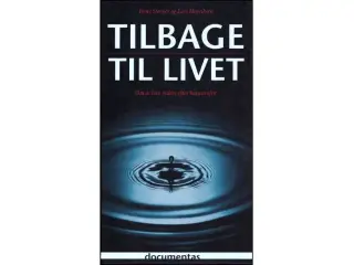 Tilbage til livet - Leve videre efter katastrofen