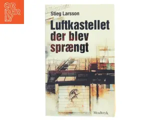 Luftkastellet Der Blev Spraengt (af Stieg Larsson) [Imported] [Paperback] (Danish) (Millennium, 3. Bind) af Stieg Larsson (Bog)