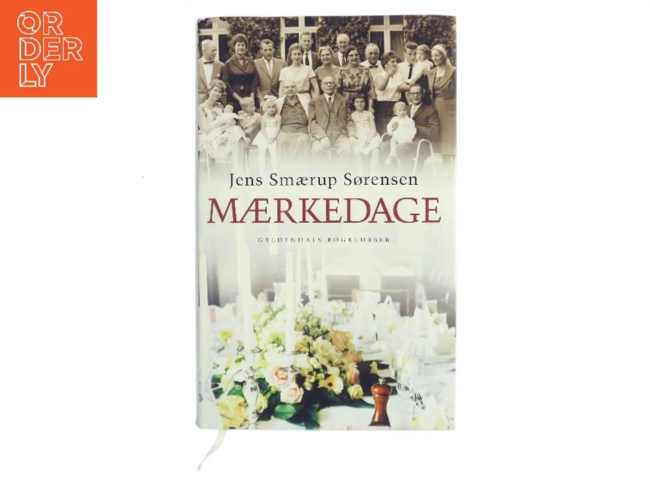 Billede 1 - Mærkedage : en historie af Jens Smærup Sørensen (Bog)