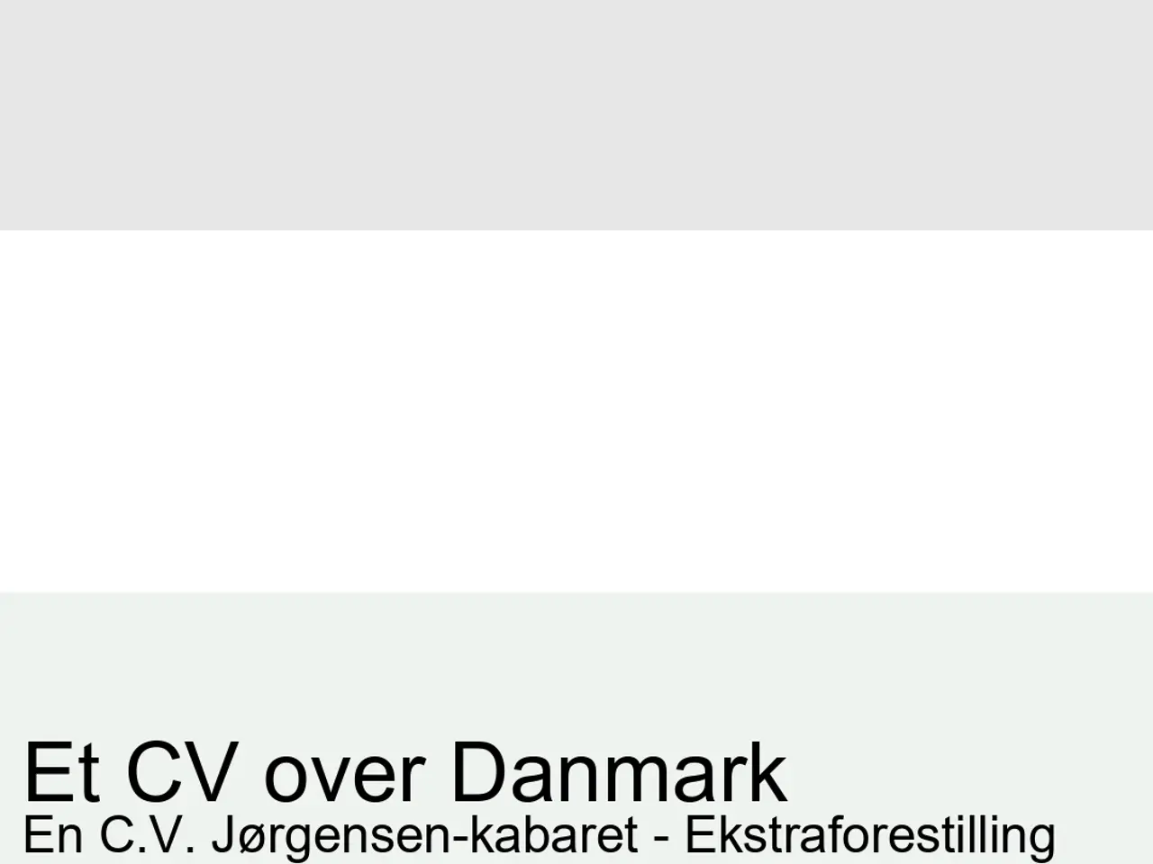 Billede 1 - 2 billetter til "Et CV over Danmark" 16. Okt