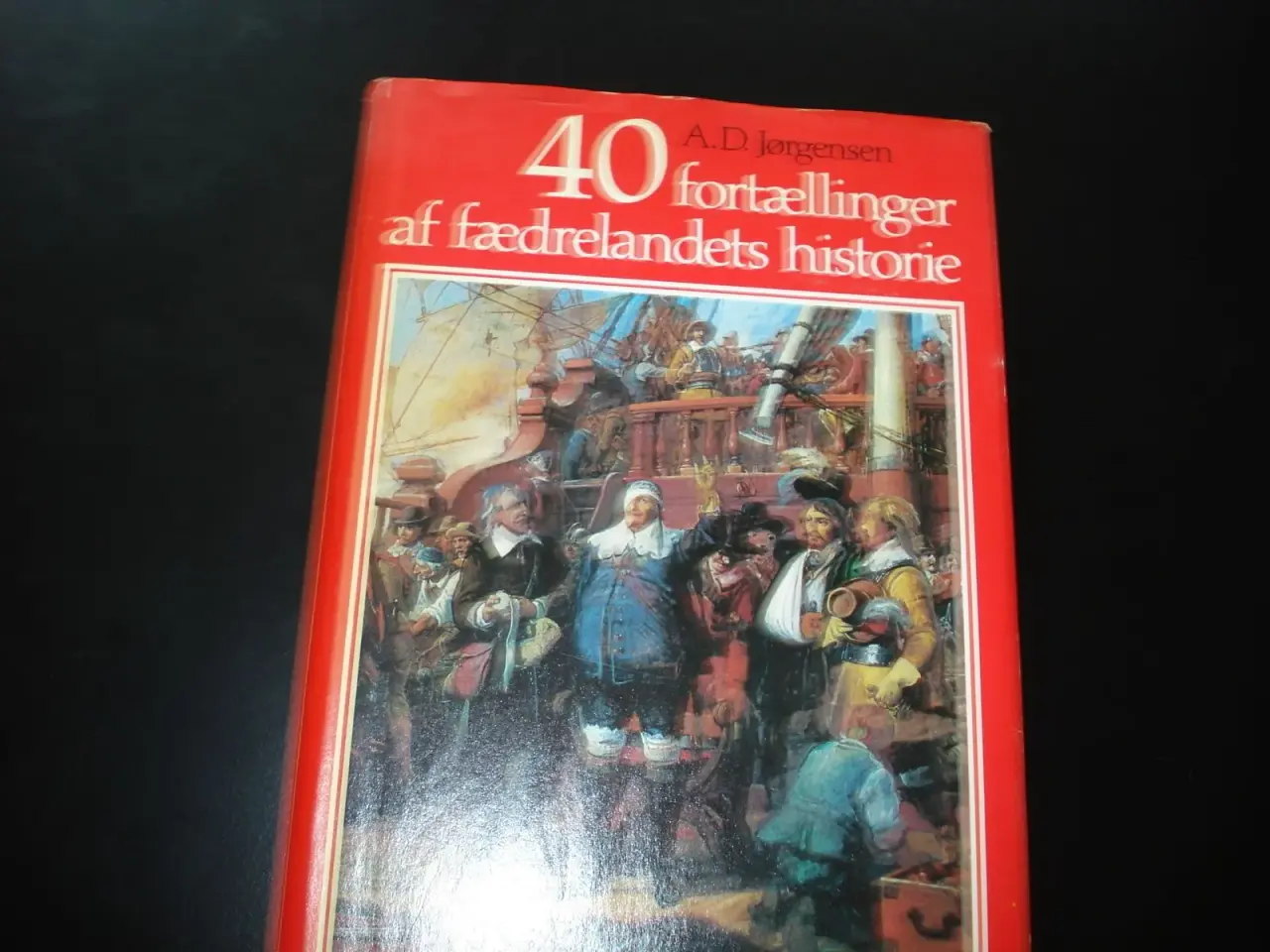 Billede 1 - 40 fortællinger af fædrelandets historie