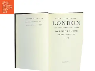 London. Den vidtudbredte storby. Det nye London. En storbyregion 1973 af Steen Eiler Rasmussen (Bog)