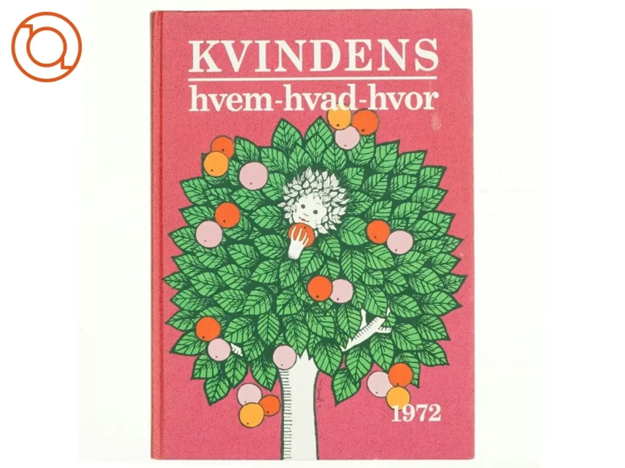 Billede 1 - Kvindens hvem-hvad-hvor 1972 (bog)