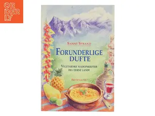 Forunderlige dufte af Sanne Strand (Bog)