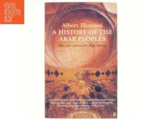 A History of the Arab Peoples af Albert Hourani, Malise Ruthven (Bog)