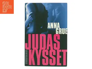 Judaskysset af Anna Grue (Bog)