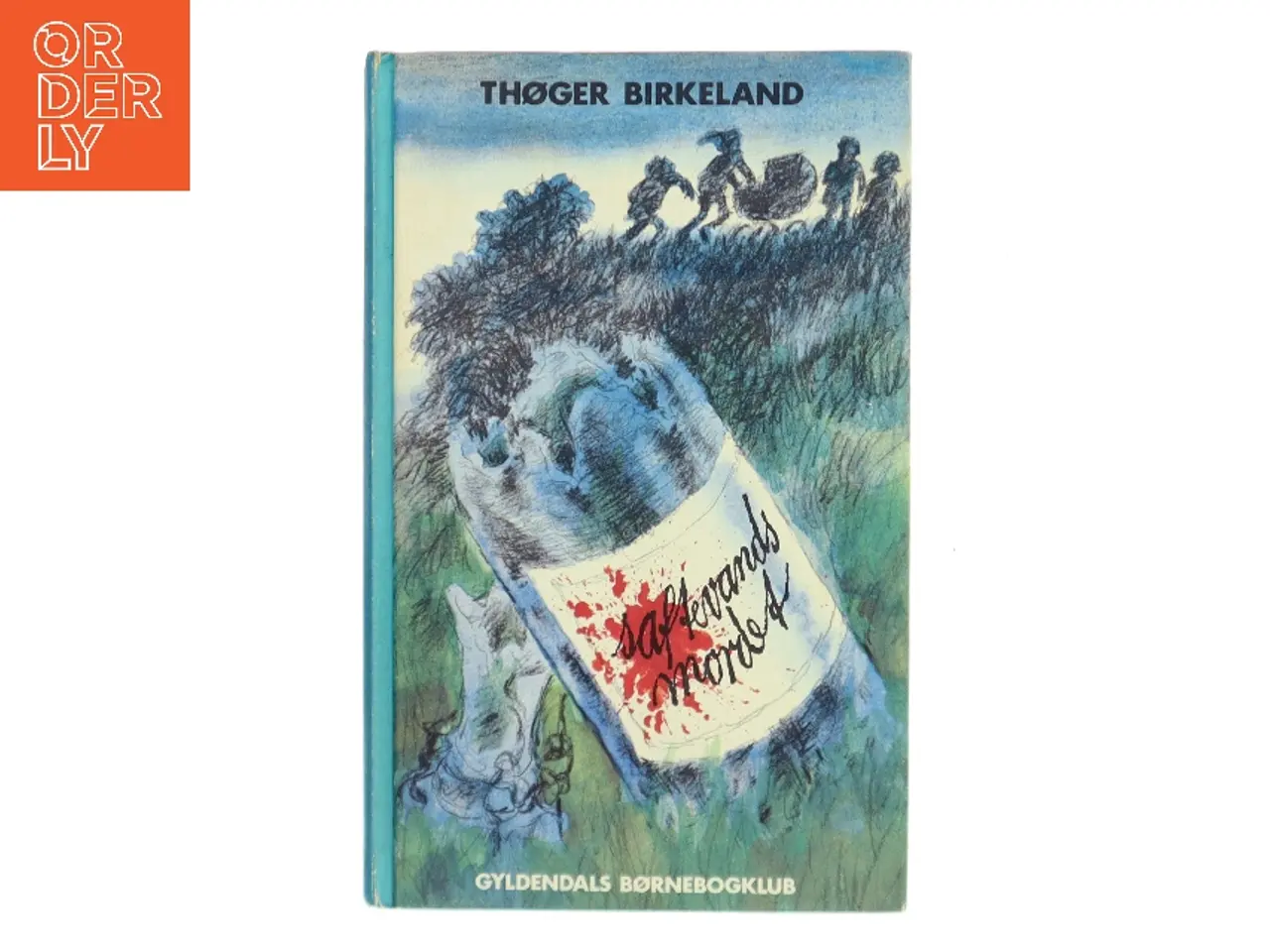 Billede 1 - Saftevands-mordet af Thøger Birkeland (Bog)