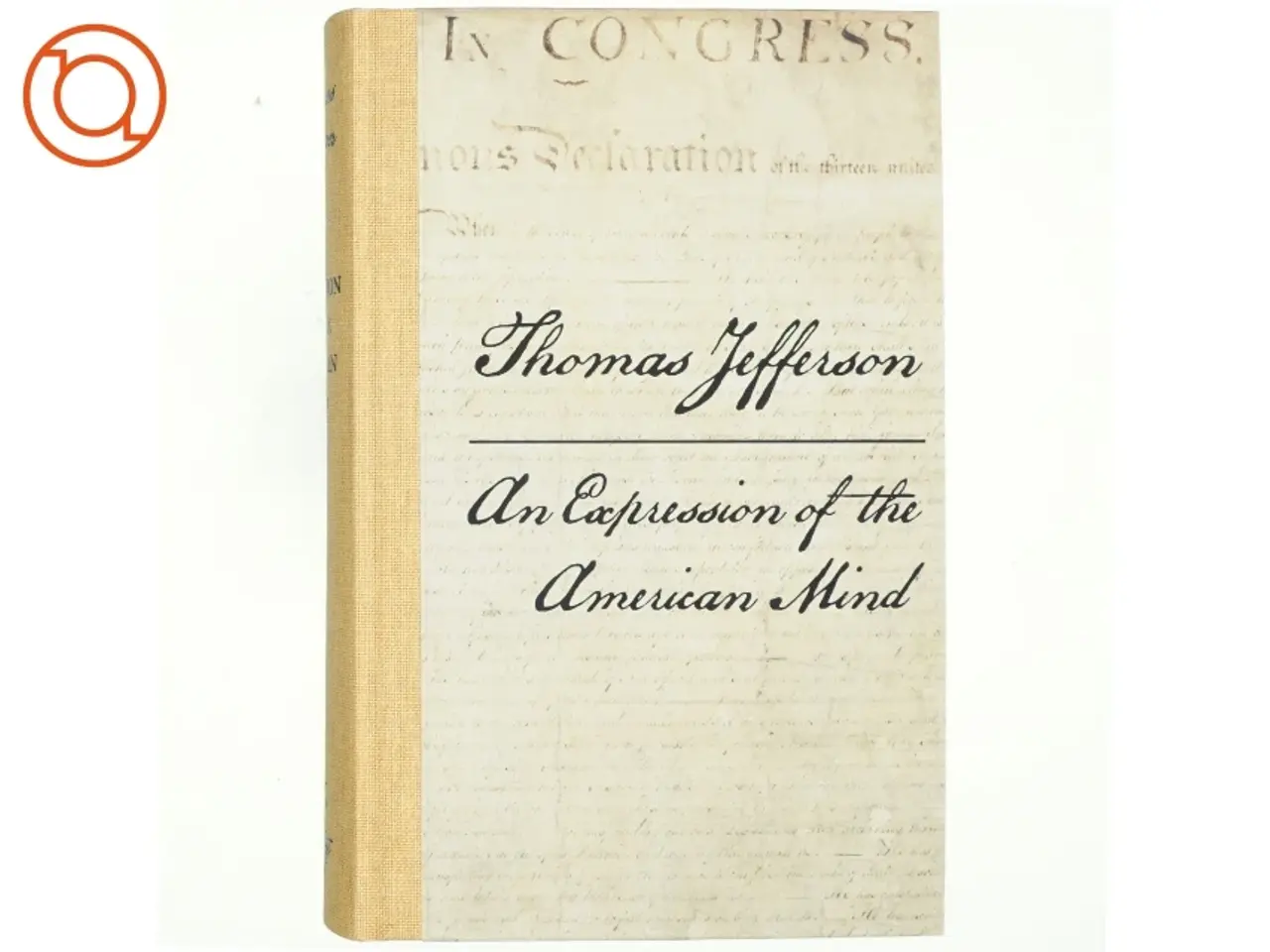 Billede 1 - An Expression of the American Mind by Thomas Jeffersen (bog)