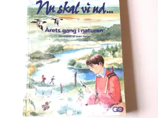 Nu skal vi ud - årets gang i naturen