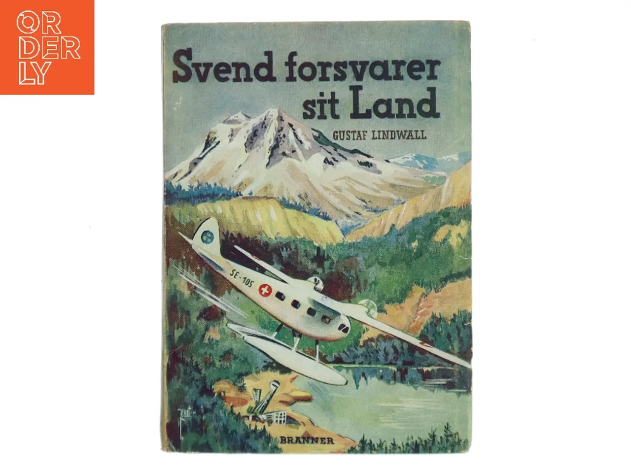 Billede 1 - Svend forsvarer sit Land af Gustaf Lindwall (Bog)