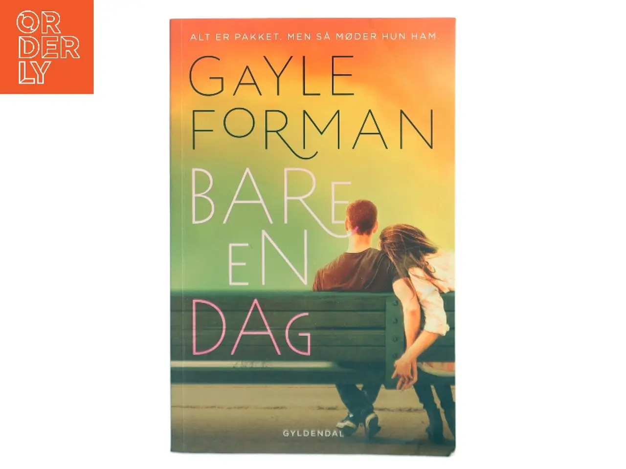 Billede 1 - Bare en dag af Gayle Forman (Bog)