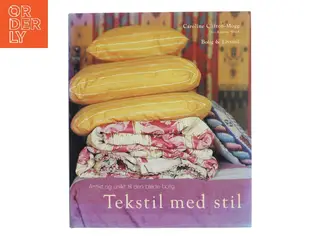 Tekstil med stil af Caroline Clifton-Mogg (Bog)