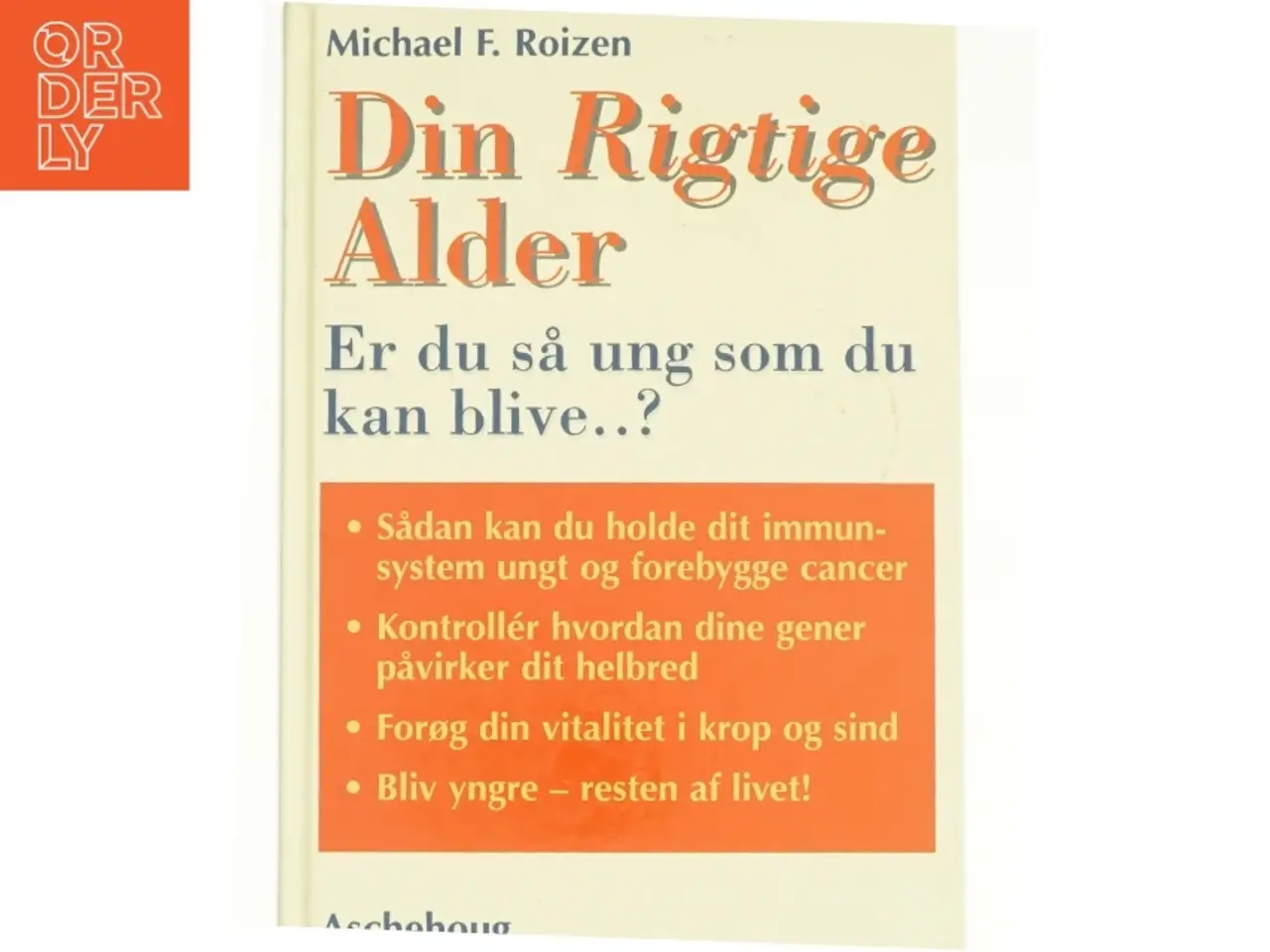 Billede 1 - Den rigtige alder af Michael F. Roizen fra Bog