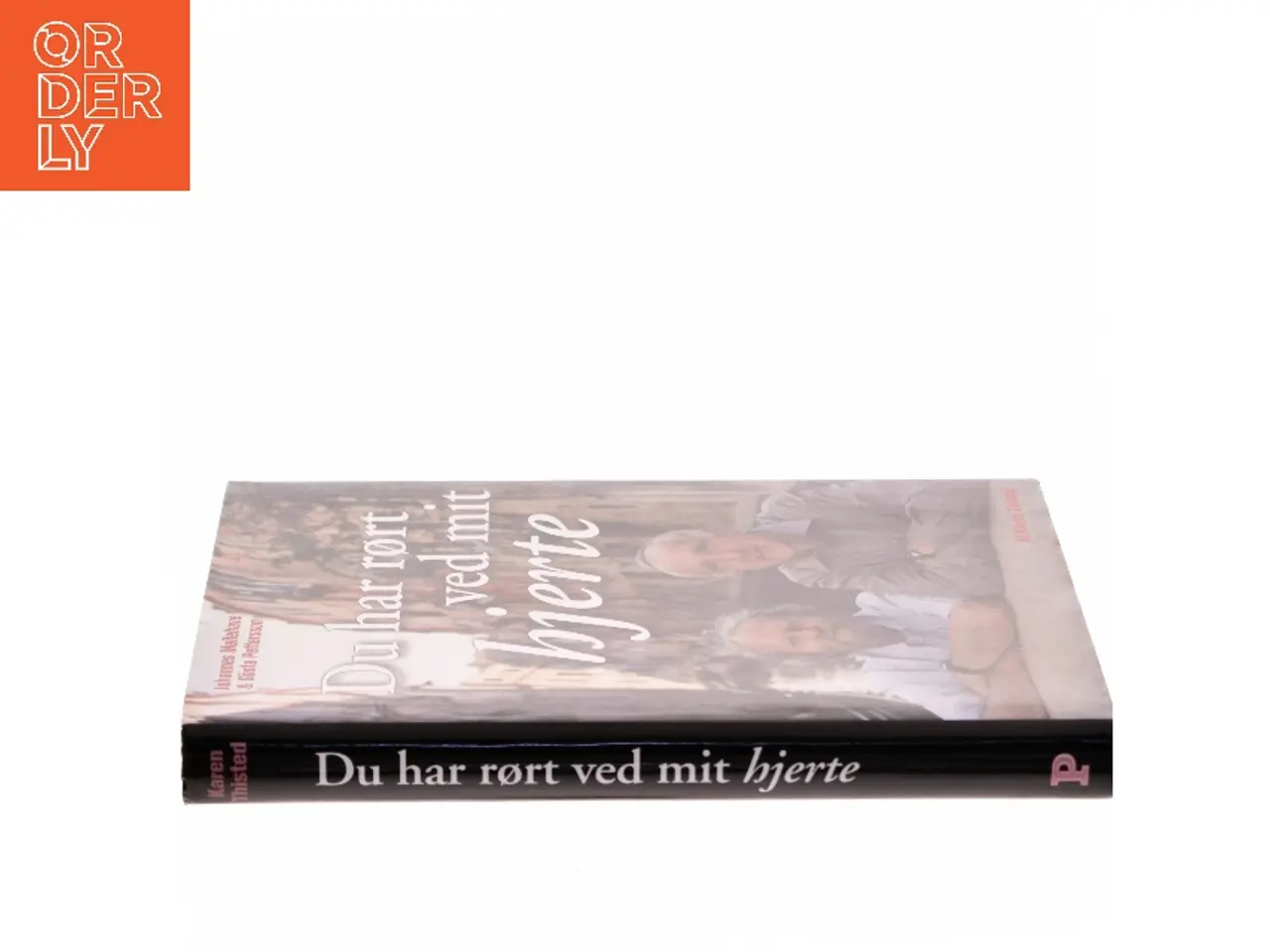 Billede 2 - Du har rørt ved mit hjerte af Karen Thisted (Bog)